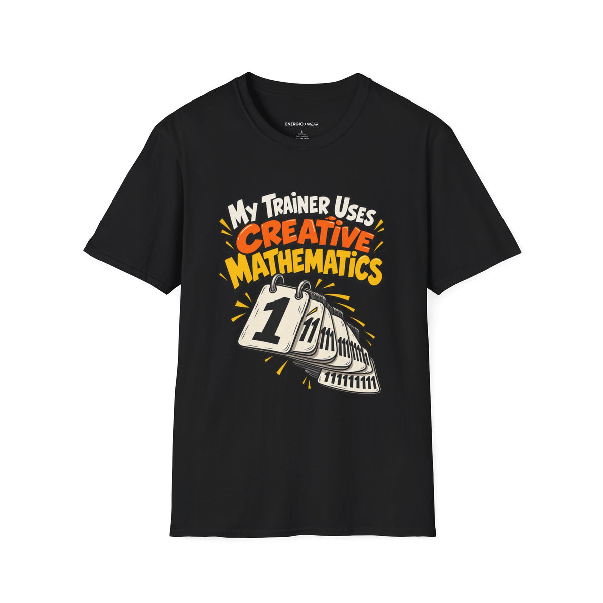 Graphic fitness T-shirt featuring the "My Trainer Uses Creative Mathematics" design.