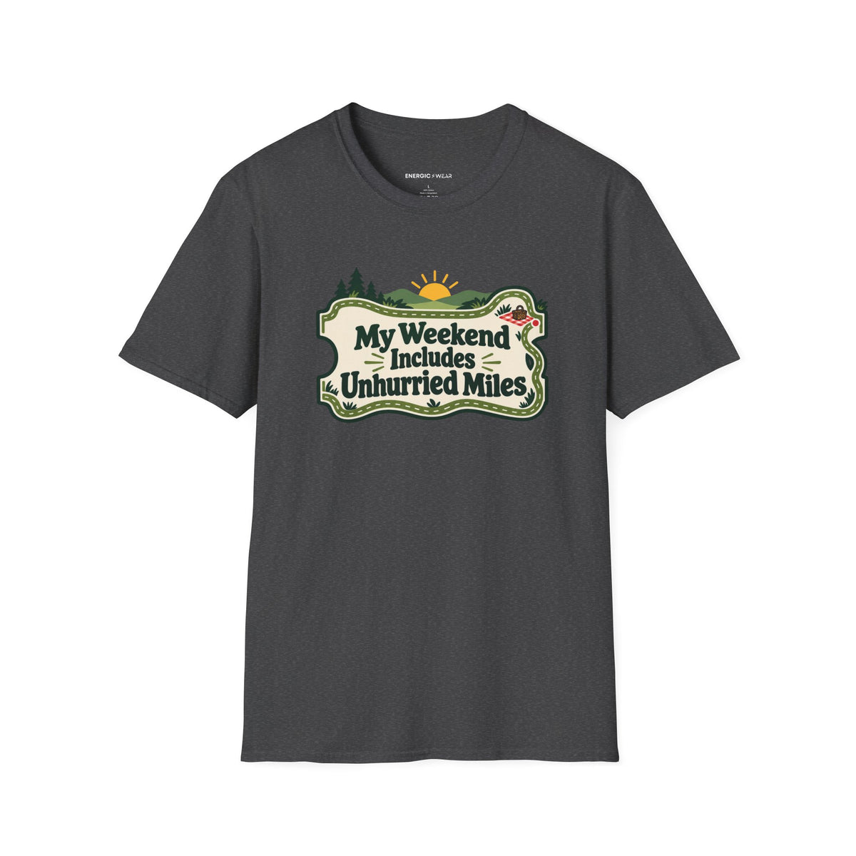 Graphic fitness T-shirt featuring the "My Weekend Includes Unhurried Miles" design.