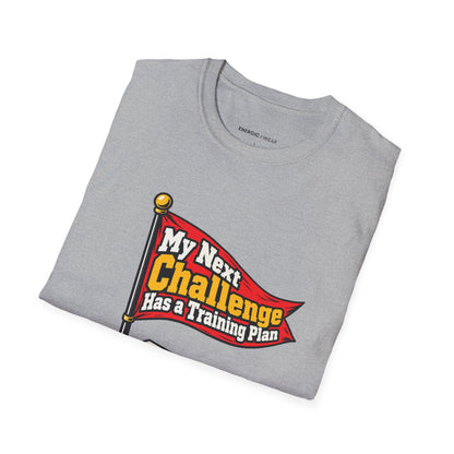 Graphic fitness T-shirt featuring the "My Next Challenge Has a Training Plan" design.