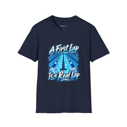 Graphic fitness T-shirt featuring the "A First Lap Is a Real Lap" design.