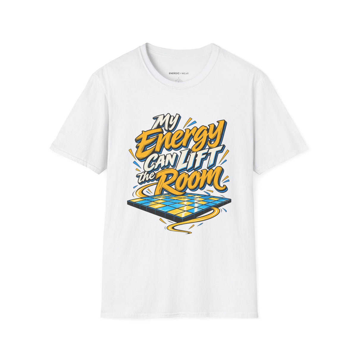 Graphic fitness T-shirt featuring the "My Energy Can Lift the Room" design.