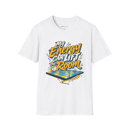 Graphic fitness T-shirt featuring the "My Energy Can Lift the Room" design.