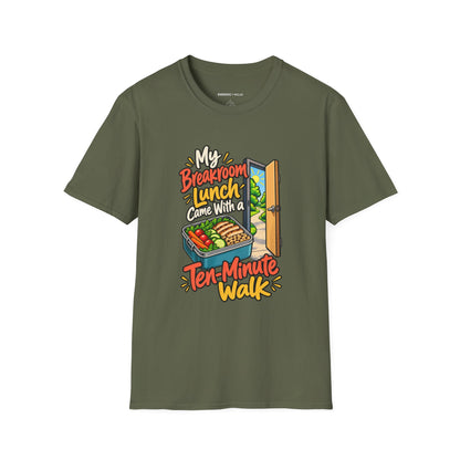 My Breakroom Lunch Came with a Ten-Minute Walk T-Shirt