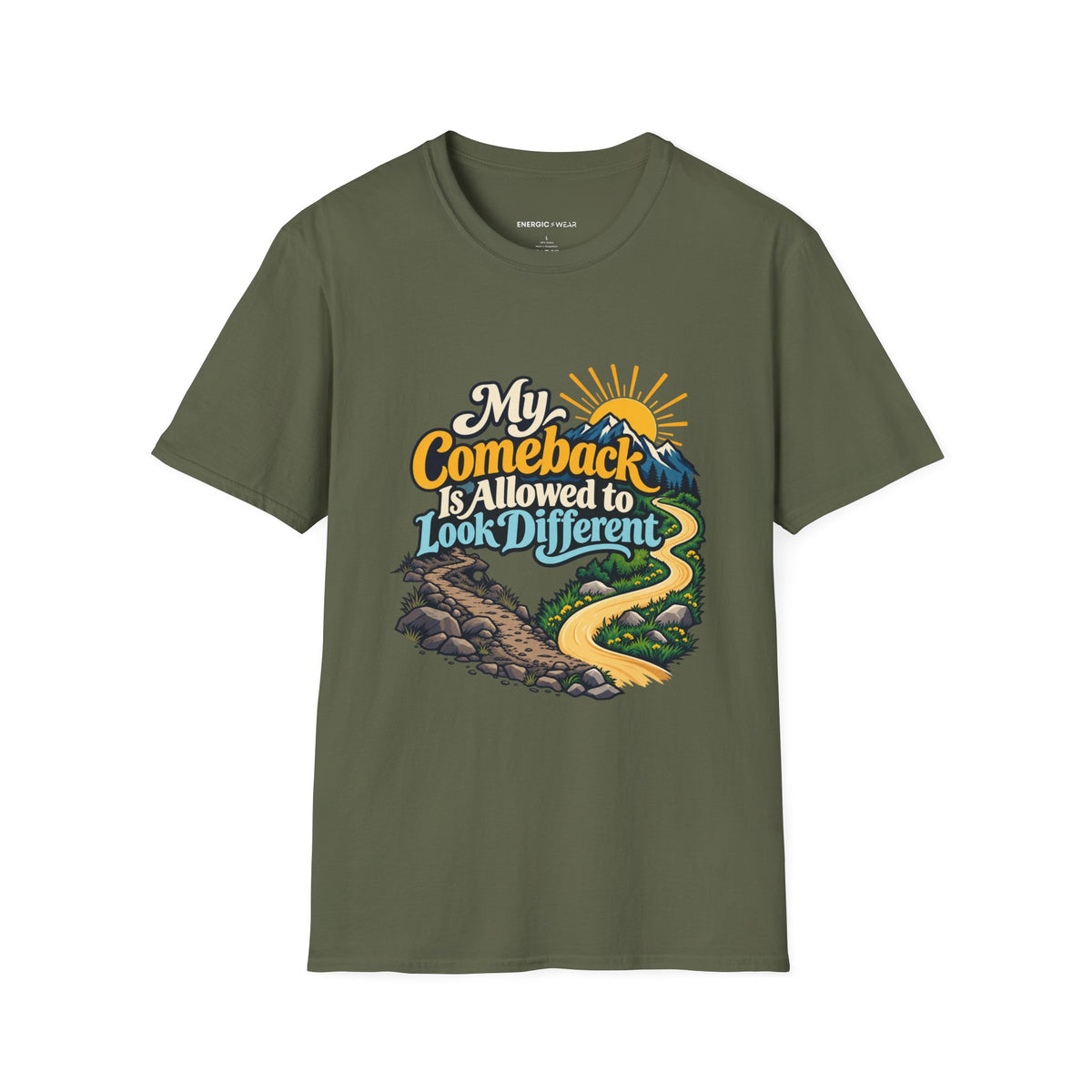 Graphic fitness T-shirt featuring the "My Comeback Is Allowed to Look Different" design.