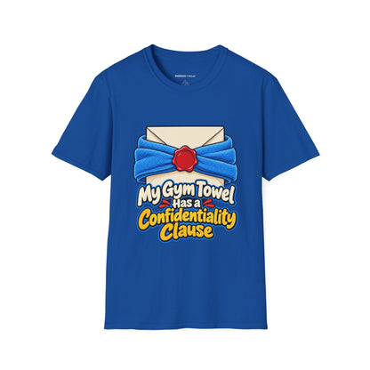 Graphic fitness T-shirt featuring the "My Gym Towel Has a Confidentiality Clause" design.
