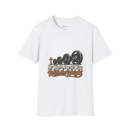 Graphic fitness T-shirt featuring the "My Worth Doesn t Rise With the Weight" design.