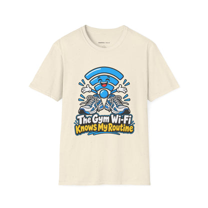 Graphic fitness T-shirt featuring the "The Gym Wi-Fi Knows My Routine" design.