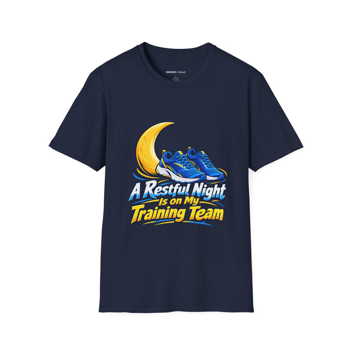 Graphic fitness T-shirt featuring the "A Restful Night Is on My Training Team" design.