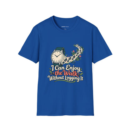 Graphic fitness T-shirt featuring the "I Can Enjoy the Walk Without Logging It" design.