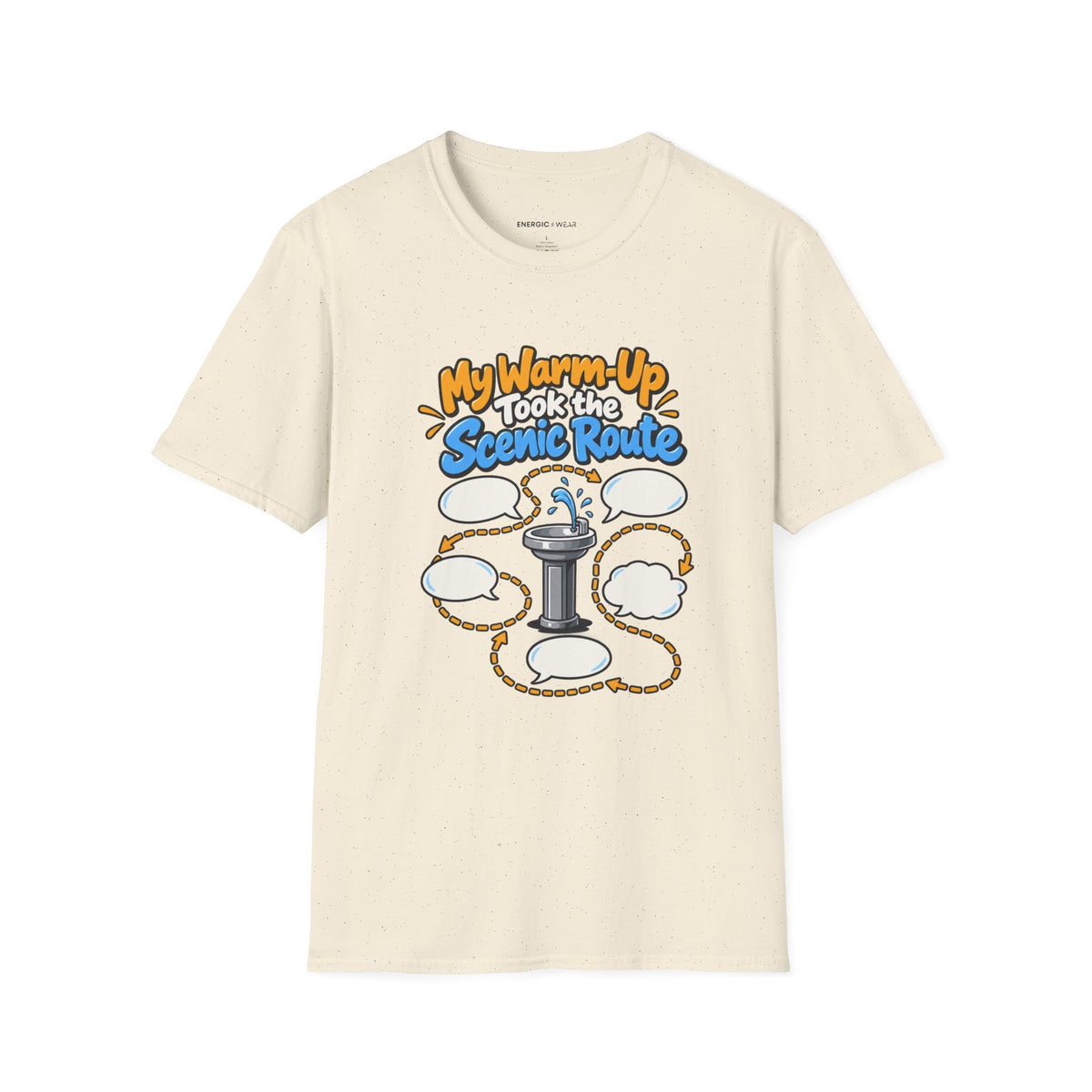 Graphic fitness T-shirt featuring the "My Warm-Up Took the Scenic Route" design.