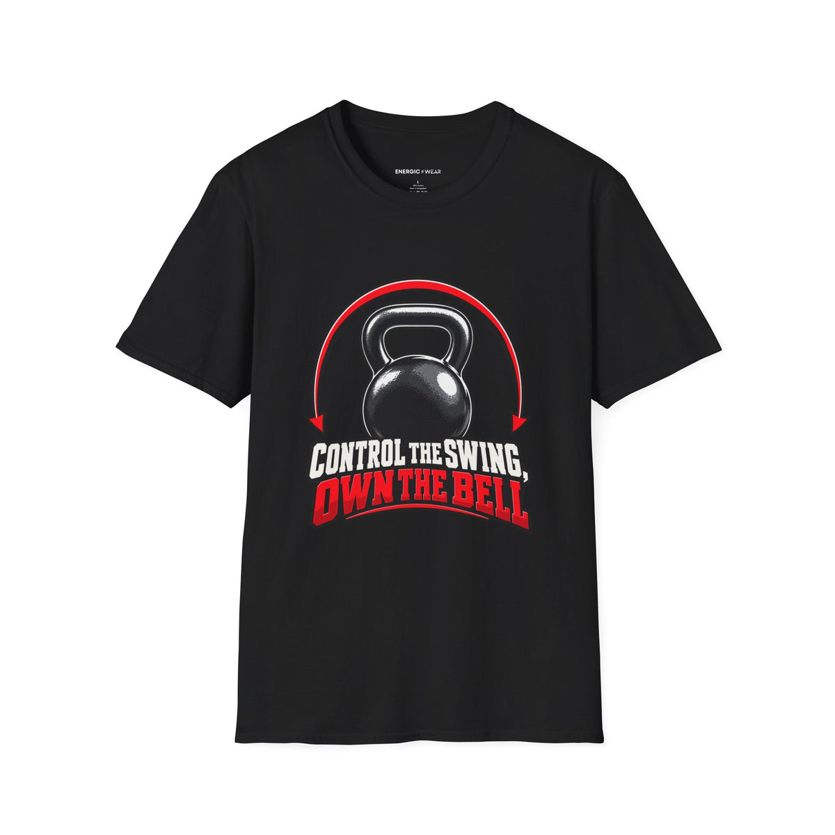 Graphic fitness T-shirt featuring the "Control the Swing Own the Bell" design.