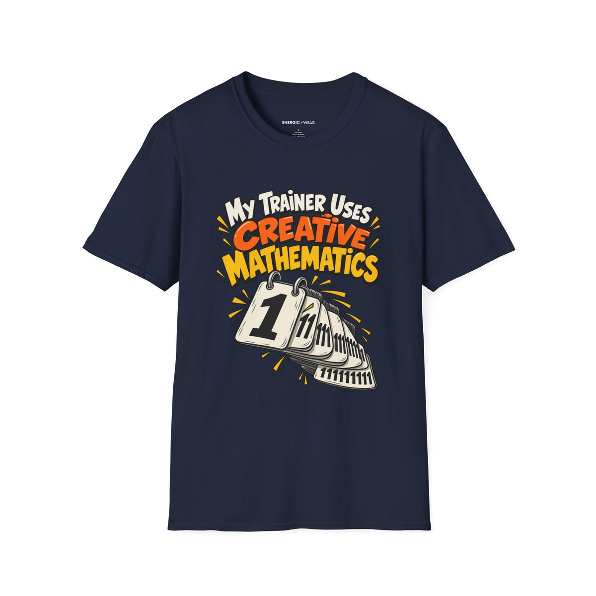 Graphic fitness T-shirt featuring the "My Trainer Uses Creative Mathematics" design.
