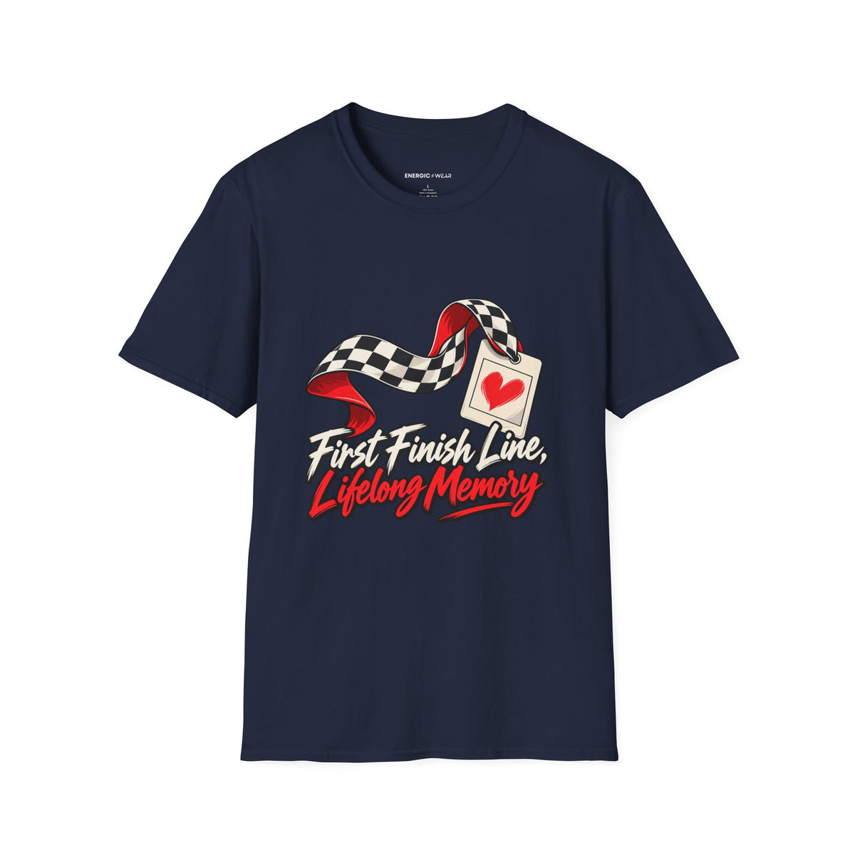 Graphic fitness T-shirt featuring the "First Finish Line Lifelong Memory" design.