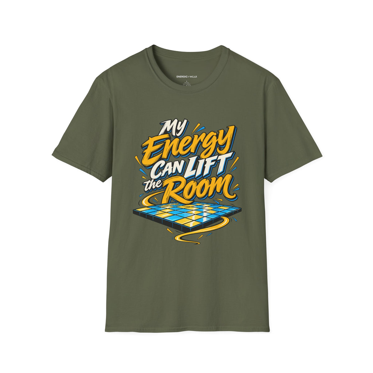 Graphic fitness T-shirt featuring the "My Energy Can Lift the Room" design.