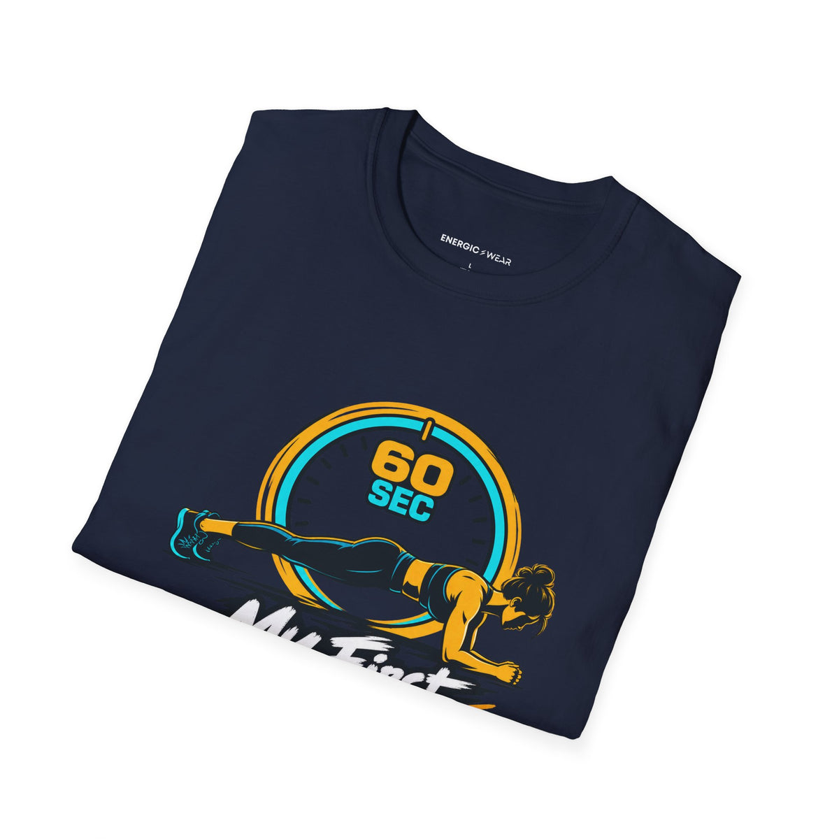 Graphic fitness T-shirt featuring the "My First Unbroken Minute Matters" design.