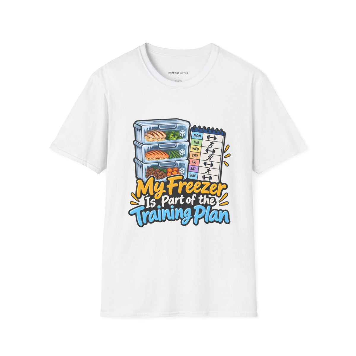 Graphic fitness T-shirt featuring the "My Freezer Is Part of the Training Plan" design.