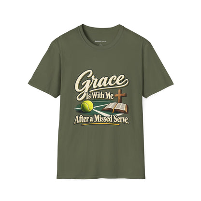 Grace Is with Me After a Missed Serve T-Shirt