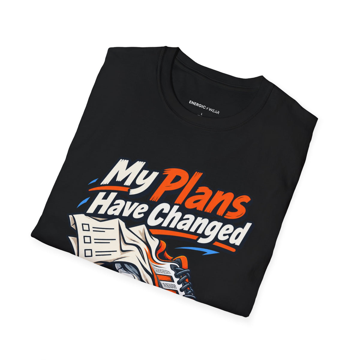 Graphic fitness T-shirt featuring the "My Plans Have Changed Into Training Shoes" design.