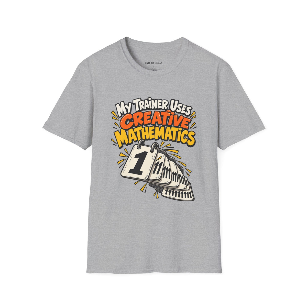 Graphic fitness T-shirt featuring the "My Trainer Uses Creative Mathematics" design.