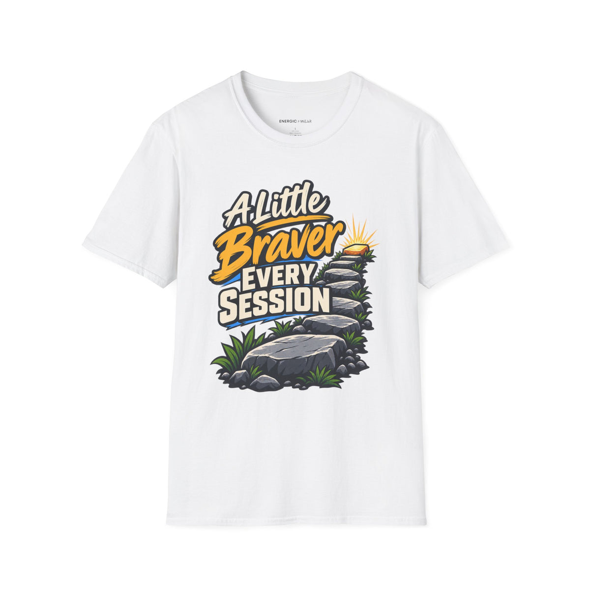 Graphic fitness T-shirt featuring the "A Little Braver Every Session" design.