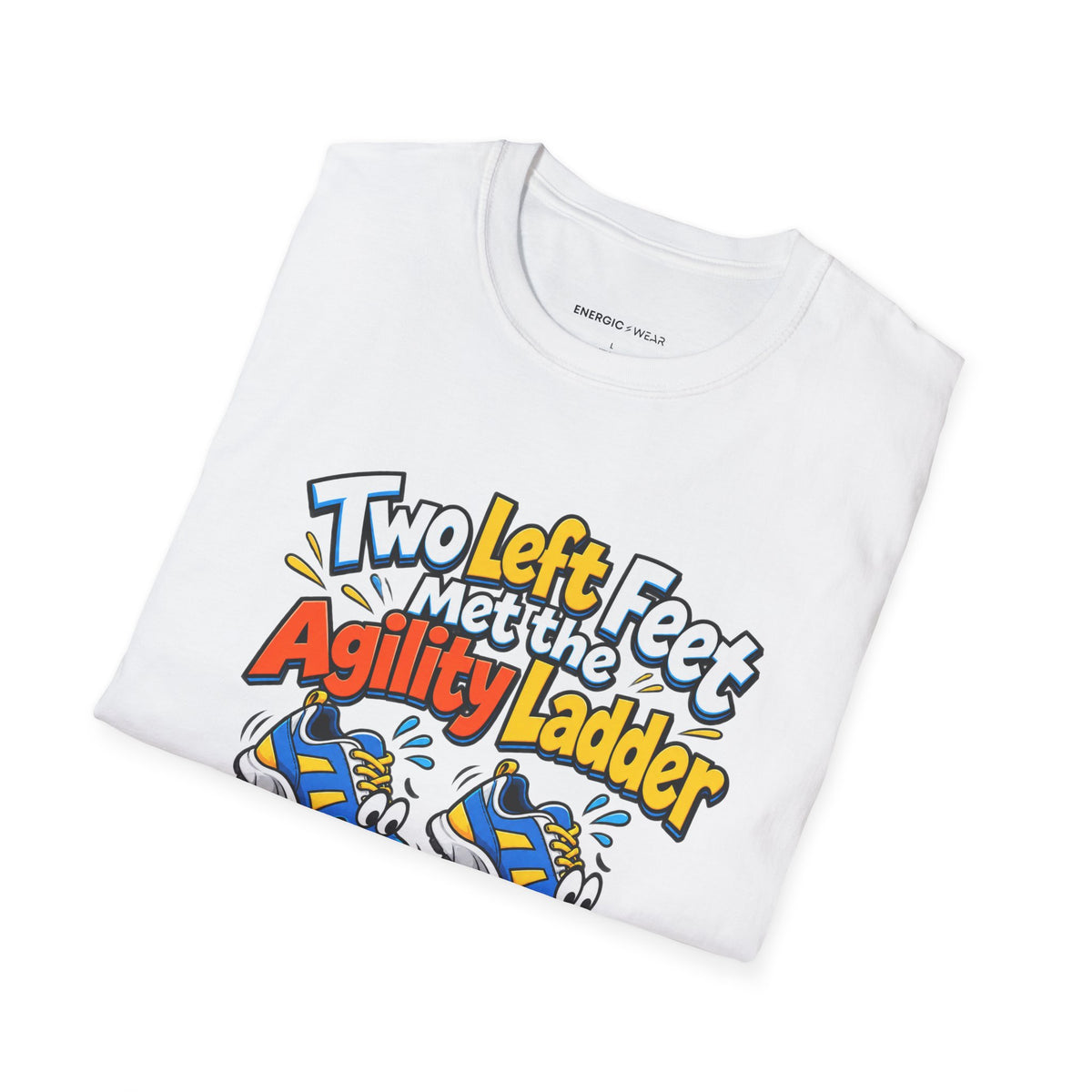 Graphic fitness T-shirt featuring the "Two Left Feet Met the Agility Ladder" design.
