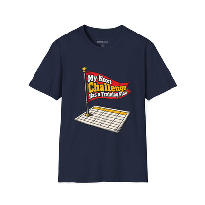 Graphic fitness T-shirt featuring the "My Next Challenge Has a Training Plan" design.