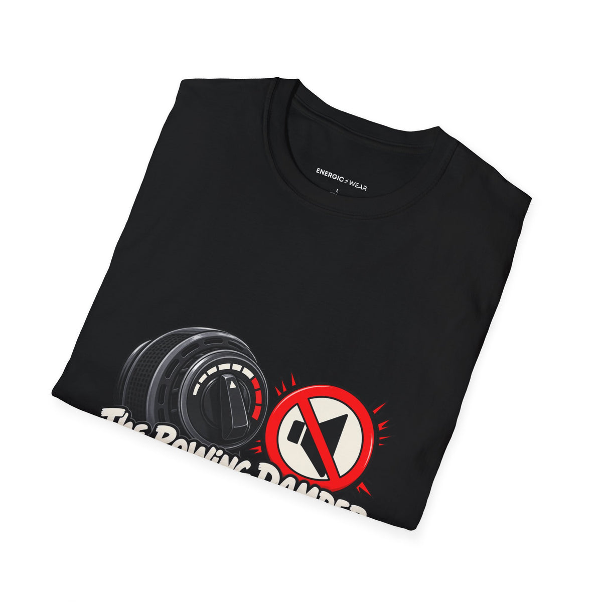 Graphic fitness T-shirt featuring the "The Rowing Damper Was Not a Volume Knob" design.