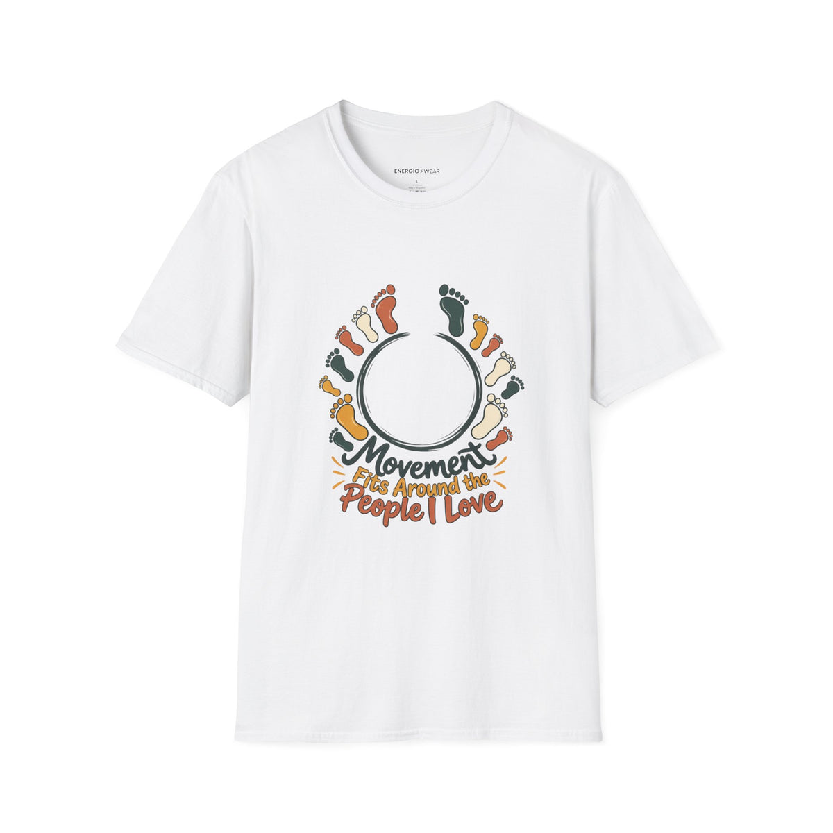 Graphic fitness T-shirt featuring the "Movement Fits Around the People I Love" design.