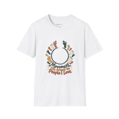 Graphic fitness T-shirt featuring the "Movement Fits Around the People I Love" design.