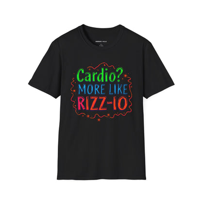 Cardio? More Like Rizzio - Funny Fitness Tee