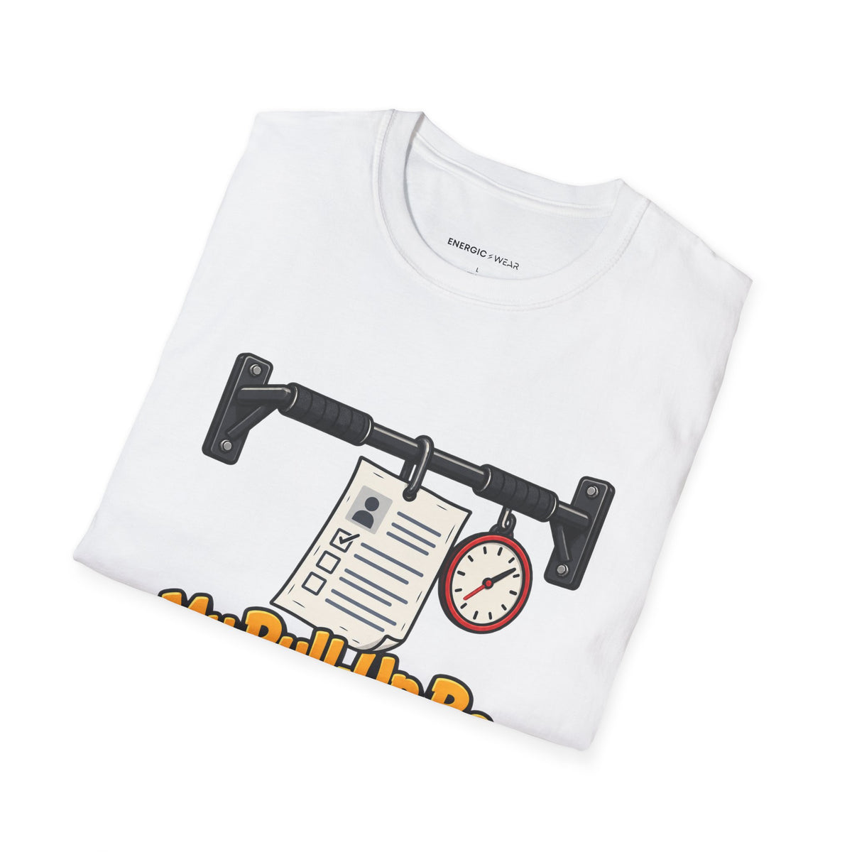 Graphic fitness T-shirt featuring the "My Pull-Up Bar Is Reviewing My Application" design.