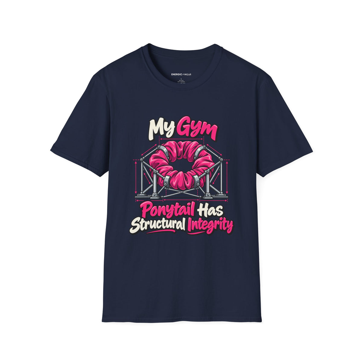 Graphic fitness T-shirt featuring the "My Gym Ponytail Has Structural Integrity" design.