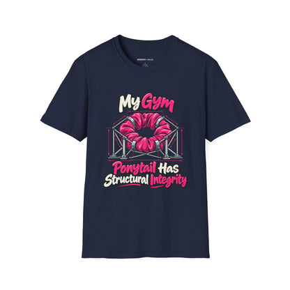 Graphic fitness T-shirt featuring the "My Gym Ponytail Has Structural Integrity" design.
