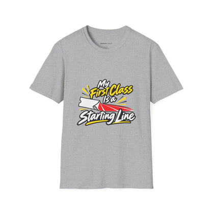 Graphic fitness T-shirt featuring the "My First Class Is a Starting Line" design.