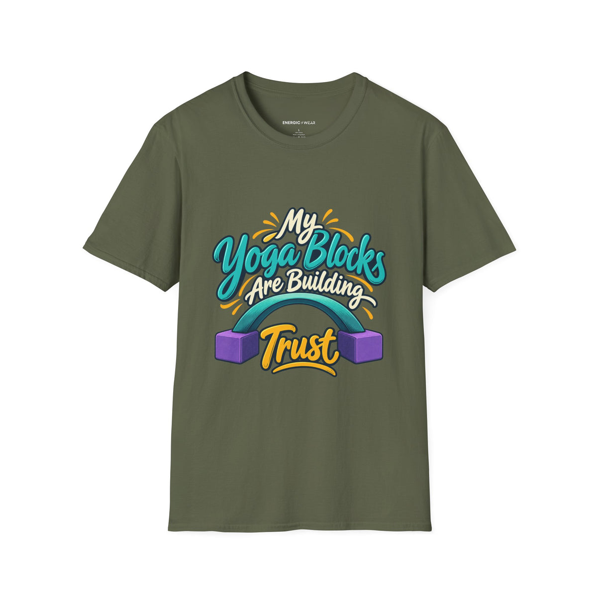 Graphic fitness T-shirt featuring the "My Yoga Blocks Are Building Trust" design.