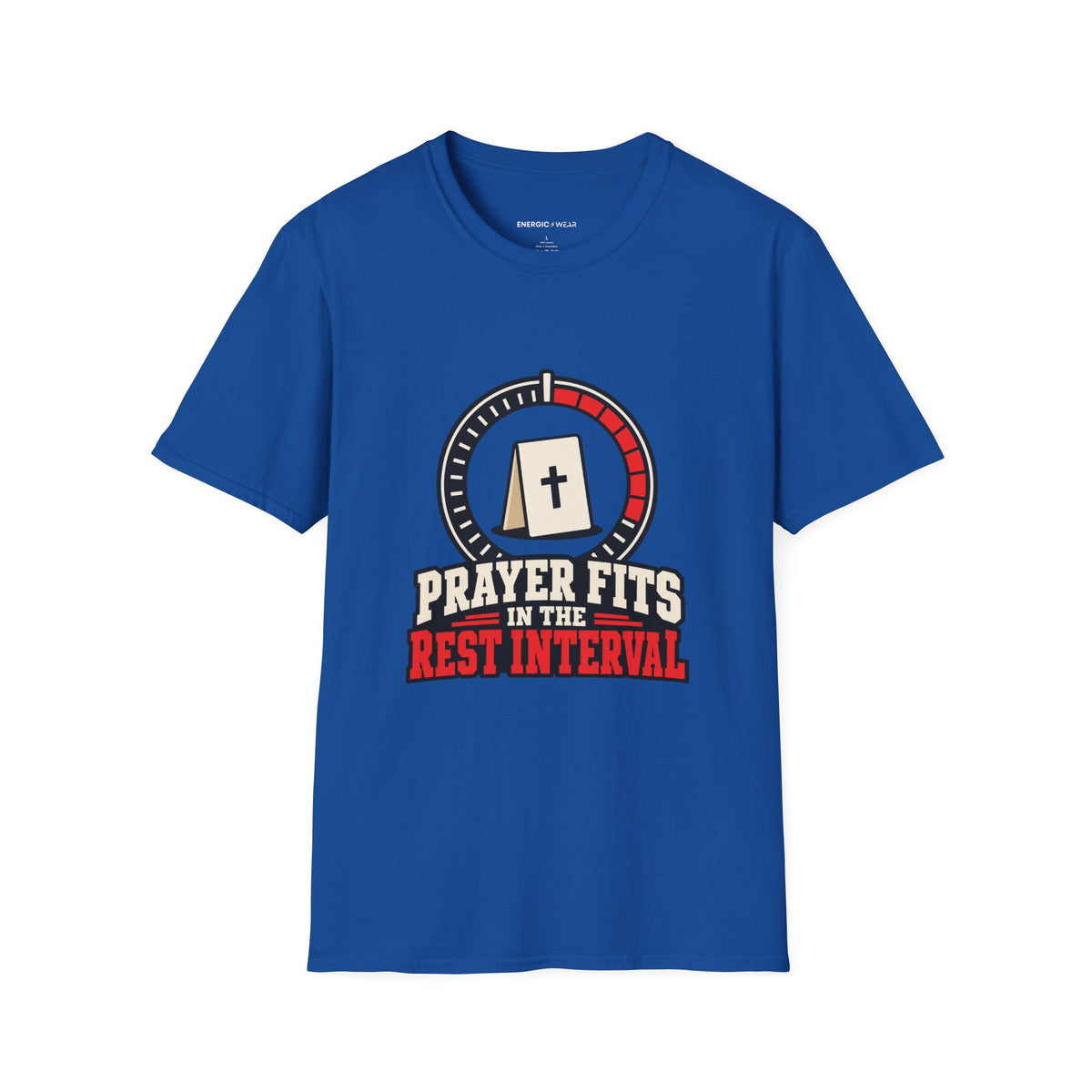 Graphic fitness T-shirt featuring the "Prayer Fits in the Rest Interval" design.