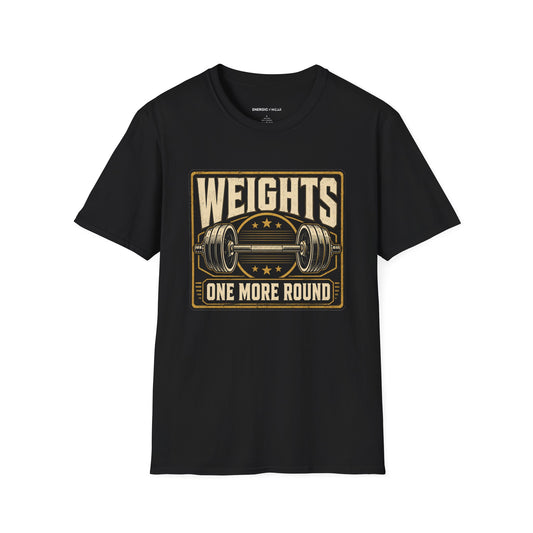 Weights: One More Round T-Shirt product image by Energic Wear