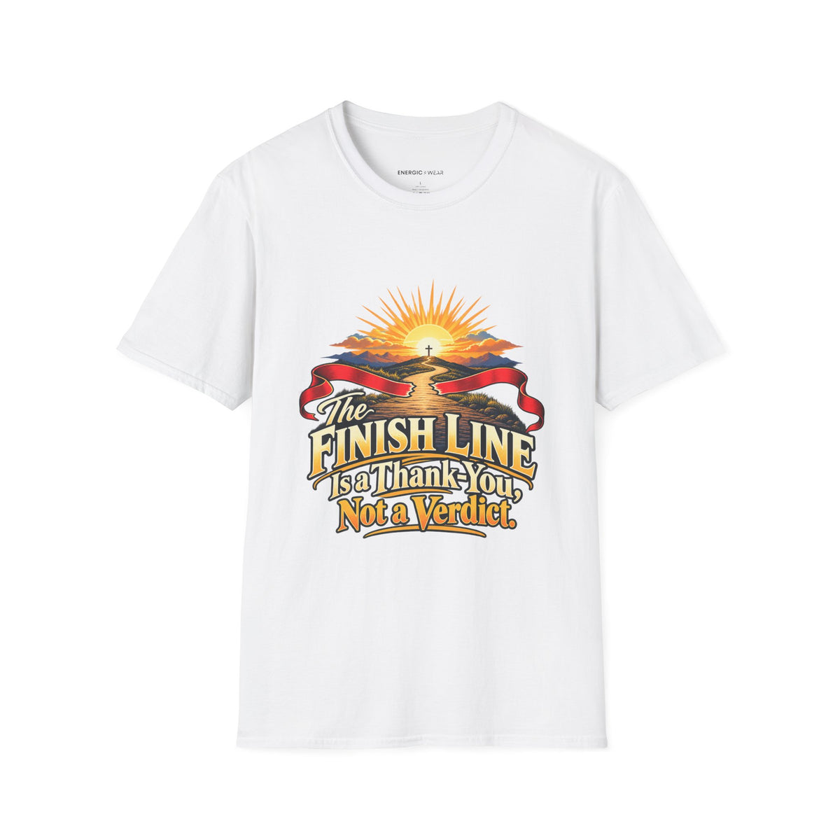 The Finish Line Is a Thank-You Not a Verdict T-Shirt