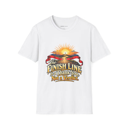 The Finish Line Is a Thank-You Not a Verdict T-Shirt