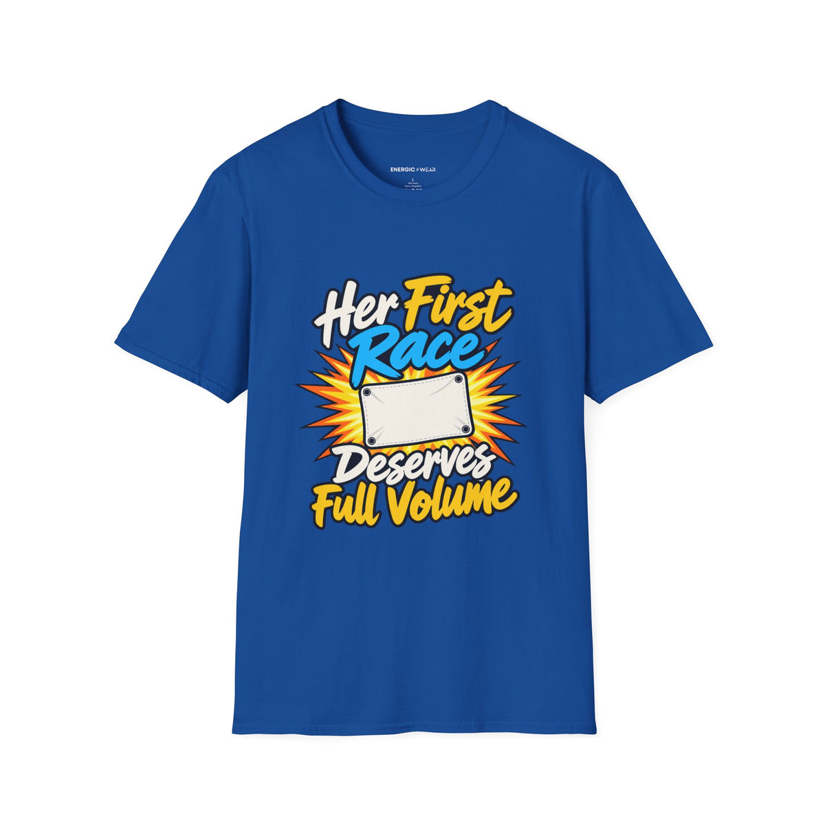 Graphic fitness T-shirt featuring the "Her First Race Deserves Full Volume" design.
