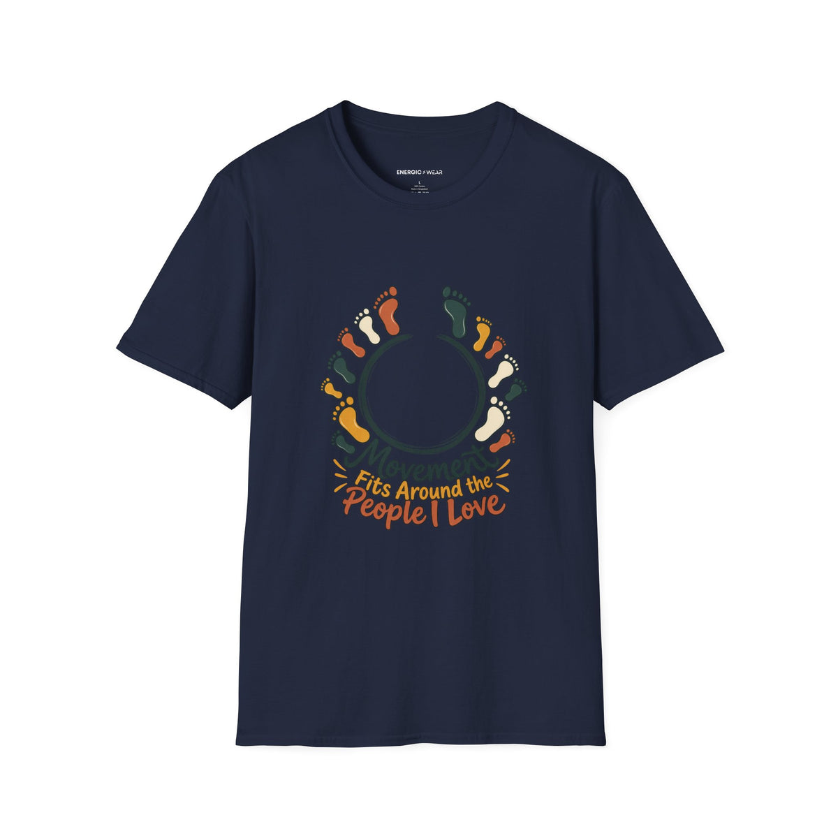 Graphic fitness T-shirt featuring the "Movement Fits Around the People I Love" design.