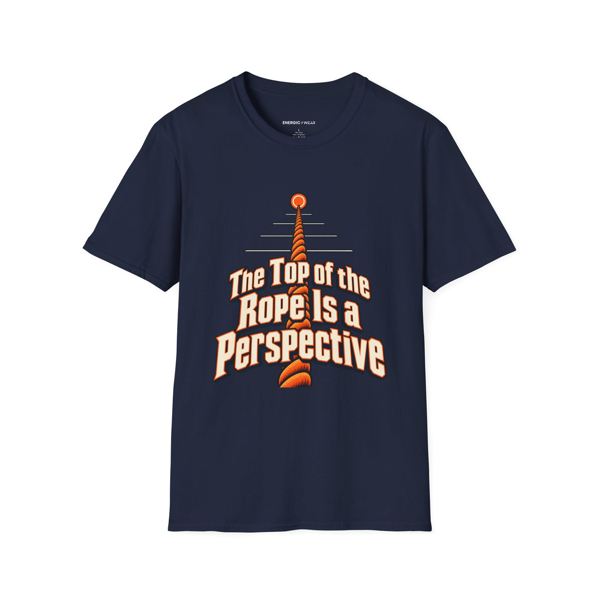 Graphic fitness T-shirt featuring the "The Top of the Rope Is a Perspective" design.