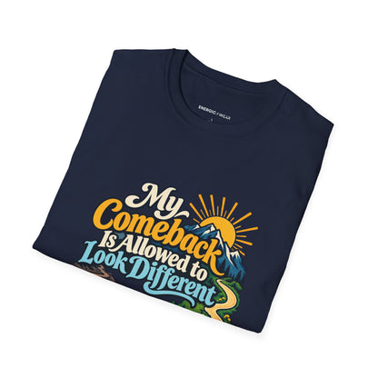 Graphic fitness T-shirt featuring the "My Comeback Is Allowed to Look Different" design.
