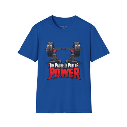 Graphic fitness T-shirt featuring the "The Pause Is Part of the Power" design.