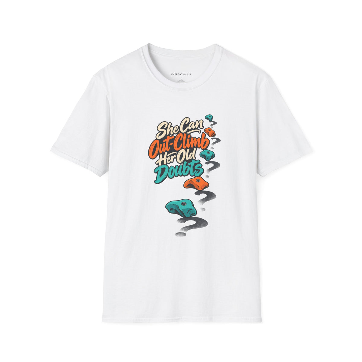 Graphic fitness T-shirt featuring the "She Can Out-Climb Her Old Doubts" design.