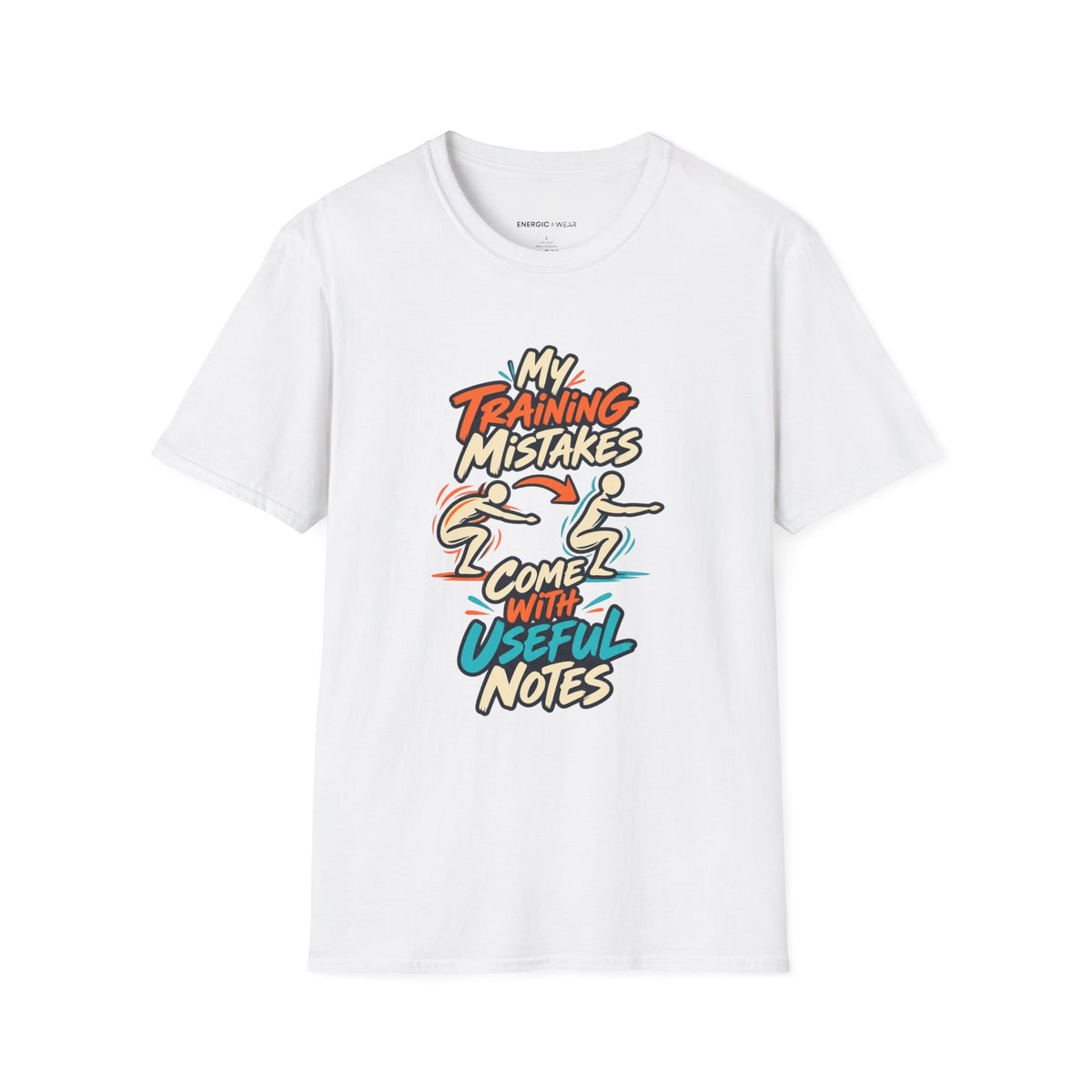 Graphic fitness T-shirt featuring the "My Training Mistakes Come With Useful Notes" design.