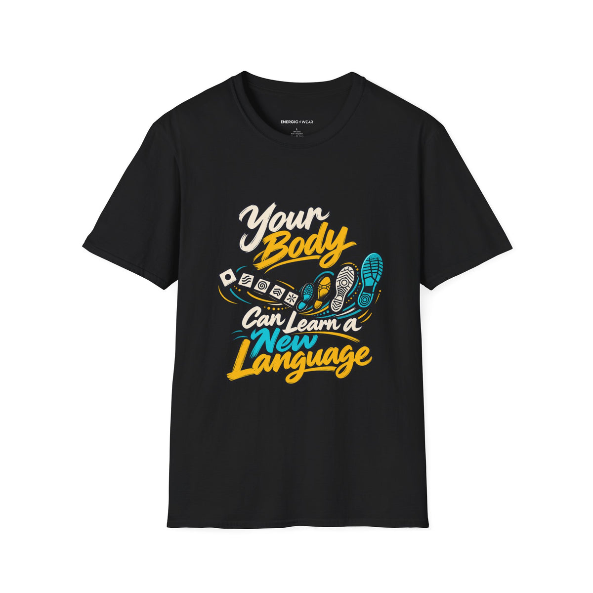 Graphic fitness T-shirt featuring the "Your Body Can Learn a New Language" design.