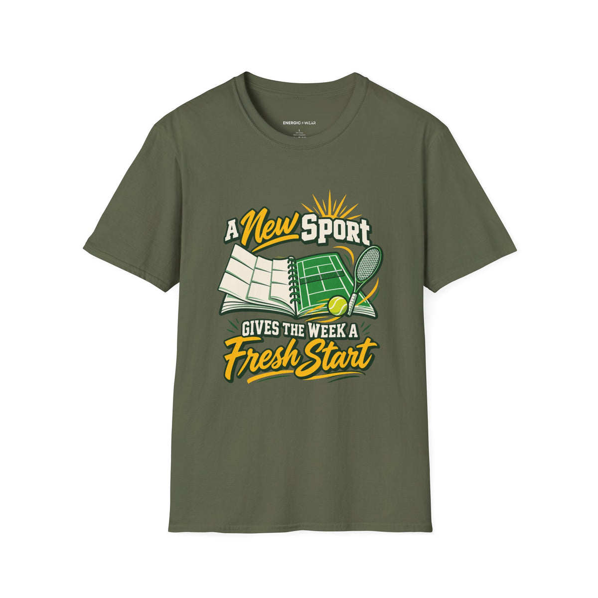 A New Sport Gives the Week a Fresh Start T-Shirt