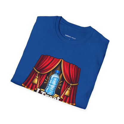 Graphic fitness T-shirt featuring the "I Treat Water Breaks Like Intermissions" design.