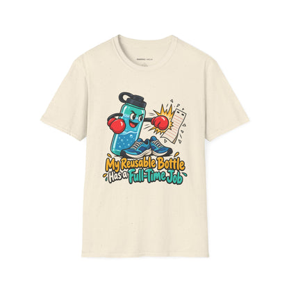 Graphic fitness T-shirt featuring the "My Reusable Bottle Has a Full-Time Job" design.
